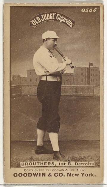 Dennis Joseph "Dan" Brouthers, 1st Base, Detroit Wolverines, from the Old Judge series (N172) for Old Judge Cigarettes by Goodwin & Company, The Metropolitan Museum of Art