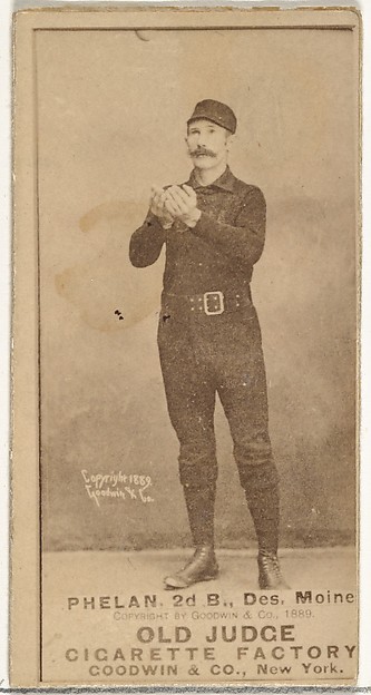 James Dickson "Dick" Phelan, 2nd Base, Des Moines Prohibitionists, from the Old Judge series (N172) for Old Judge Cigarettes by Goodwin & Company, The Metropolitan Museum of Art