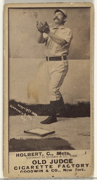 William Henry "Bill" Holbert, Catcher, New York Metropolitans, from the Old Judge series (N172) for Old Judge Cigarettes