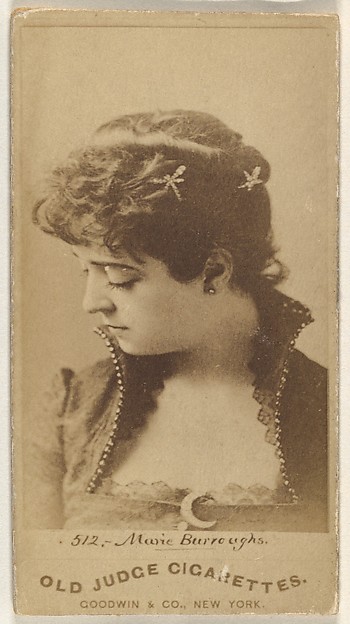 Marie Burroughs, from the Actors and Actresses series (N171) for Old Judge Cigarettes