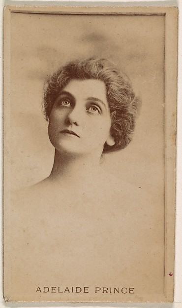 Adelaide Prince, from the Actresses series (N245) issued by Kinney Brothers to promote Sweet Caporal Cigarettes