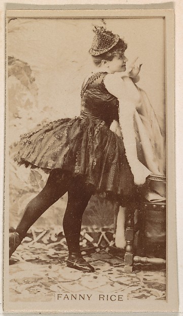Fanny Rice, from the Actresses series (N245) issued by Kinney Brothers to promote Sweet Caporal Cigarettes