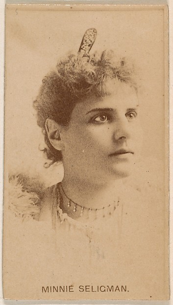 Minnie Seligman, from the Actresses series (N245) issued by Kinney Brothers to promote Sweet Caporal Cigarettes