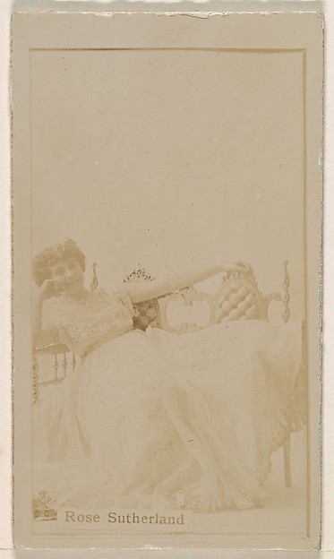 Miss Rose Sutherland, from the Actresses series (N245) issued by Kinney Brothers to promote Sweet Caporal Cigarettes