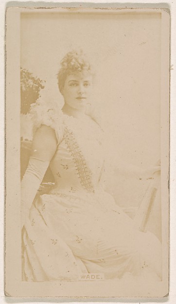 Miss Wade, from the Actresses series (N245) issued by Kinney Brothers to promote Sweet Caporal Cigarettes