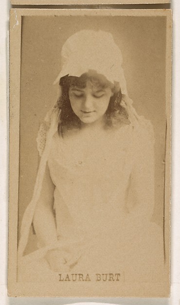 Laura Burt, from the Actresses series (N245) issued by Kinney Brothers to promote Sweet Caporal Cigarettes