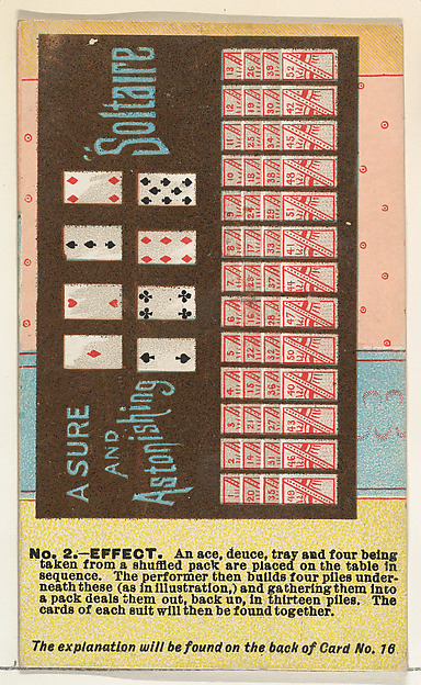 Number 2, A Sure and Astonishing Soltaire, from the Tricks with Cards series (N138) issued by W. Duke, Sons & Co. to promote Honest Long Cut Tobacco