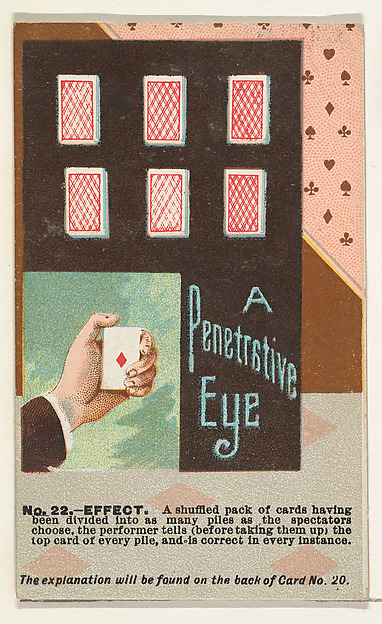 Number 22, A Penetrative Eye, from the Tricks with Cards series (N138) issued by W. Duke, Sons & Co. to promote Honest Long Cut Tobacco