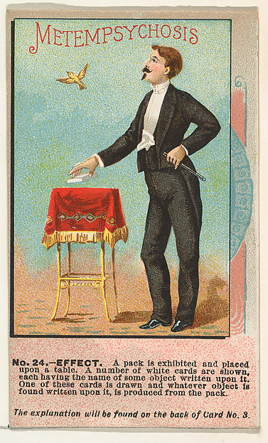 Number 24, Metempsychosis, from the Tricks with Cards series (N138) issued by W. Duke, Sons & Co. to promote Honest Long Cut Tobacco