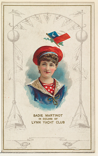 Sadie Martinot in Colors of Lynn Yacht Club, from the Yacht Colors of the World series (N140) issued by Duke Sons & Co. to promote Honest Long Cut Tobacco by W. Duke, Sons & Co., The Metropolitan Museum of Art