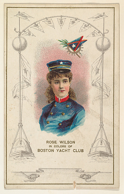 Rose Wilson in Colors of the Boston Yacht Club, from the Yacht Colors of the World series (N140) issued by Duke Sons & Co. to promote Honest Long Cut Tobacco by W. Duke, Sons & Co., The Metropolitan Museum of Art