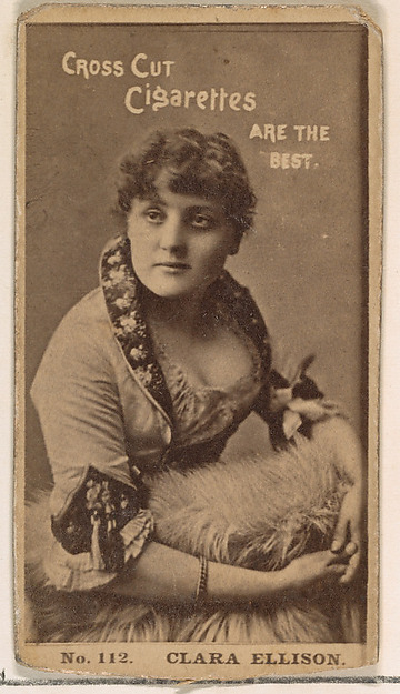 Card Number 112, Clara Ellison, from the Actors and Actresses series (N145-2) issued by Duke Sons & Co. to promote Cross Cut Cigarettes by W. Duke, Sons & Co., The Metropolitan Museum of Art