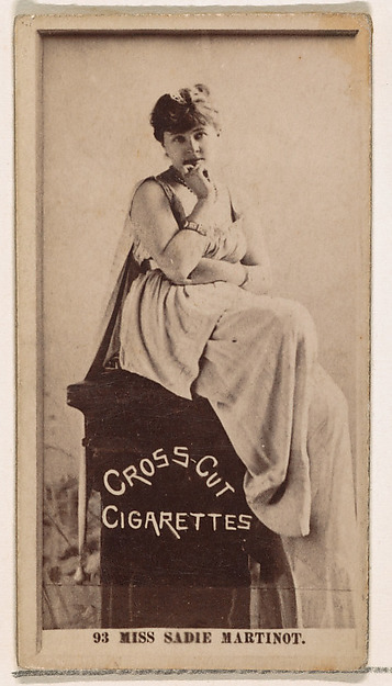Card Number 93, Miss Sadie Martinot, from the Actors and Actresses series (N145-2) issued by Duke Sons & Co. to promote Cross Cut Cigarettes by W. Duke, Sons & Co., The Metropolitan Museum of Art