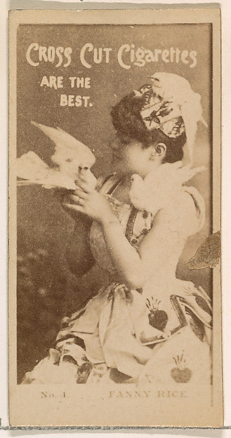 Card Number 1, Fanny Rice, from the Actors and Actresses series (N145-2) issued by Duke Sons & Co. to promote Cross Cut Cigarettes by W. Duke, Sons & Co., The Metropolitan Museum of Art