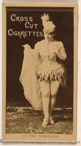 Card Number 120, Fay Templeton, from the Actors and Actresses series (N145-2) issued by Duke Sons & Co. to promote Cross Cut Cigarettes by W. Duke, Sons & Co., The Metropolitan Museum of Art