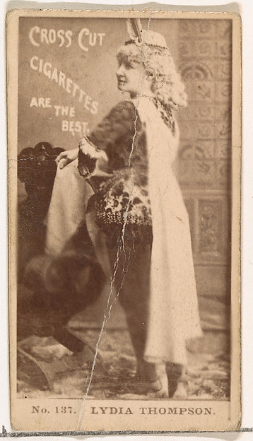 Card Number 137, Lydia Thompson, from the Actors and Actresses series (N145-2) issued by Duke Sons & Co. to promote Cross Cut Cigarettes by W. Duke, Sons & Co., The Metropolitan Museum of Art