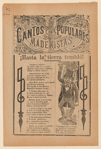 Broadsheet celebrating one of the founders of the Mexican Revolution, Francisco Madero, shown in a suit and top hat pointing to the phrases 'Que Si' and 'Que No'