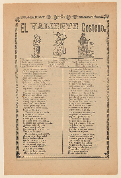 Broadside about a brave man from the west coast of Mexico, who is shown walking down a street wearing a sombrero