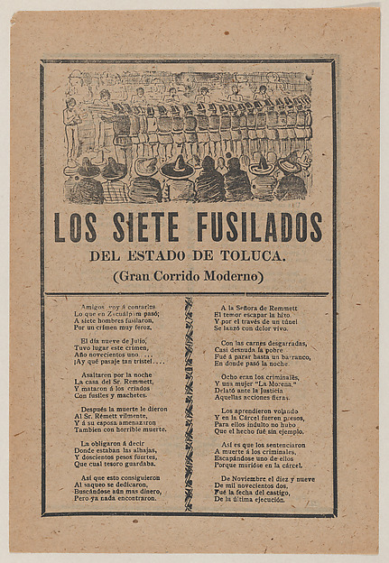 Broadsheet relating to seven men executed by a firing squad on account of their murder on July 9 of the entire household of Sr Remmett  in Toluca, a corrida in the bottom section