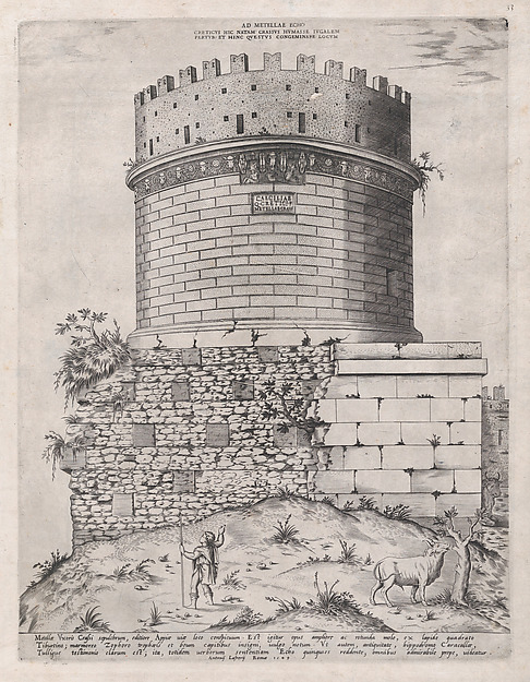 Speculum Romanae Magnificentiae: Sepulchre of Metella