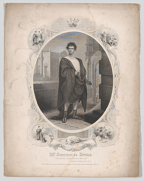 Mr. Jamieson as Brutus: "I would not Cassius; Yet I love him well" (Julius Caesar Act I, Scene II)