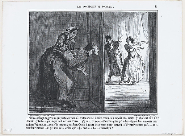 Dites-donc Baptiste, qu'est-ce qu'y ont donc monsieur et madame à crier comme ça depuis une heure..., from Les Comédiens de Société, published in "Le Charivari"