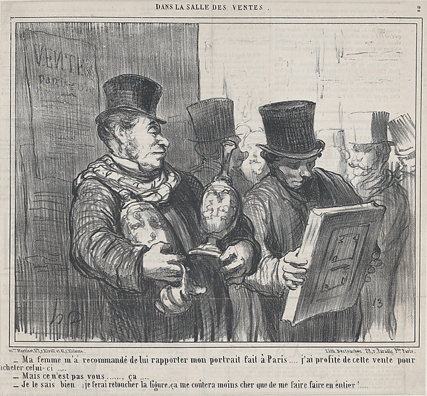 Ma femme m'a recommandé de lui rapporter mon portrait fait à Paris..., from Dans la Salle des Ventes, published in Le Charivari, April 4, 1859