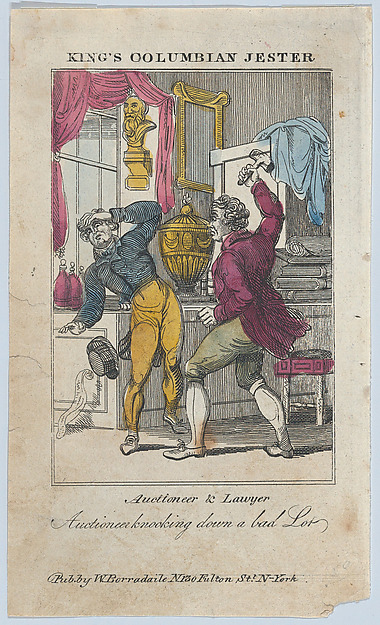 Auctioneer & Lawyer, Auctioneer Knocking Down a Bad Lot (from "King's Columbian Jester")