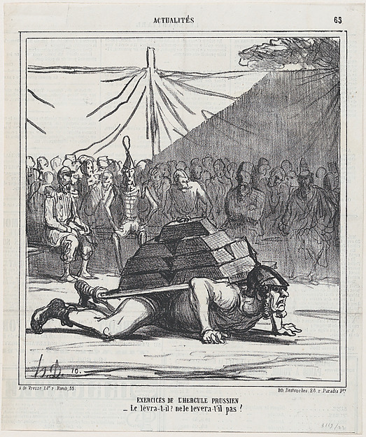 Exercises of the Prussian Hercules: Will he or won't he be able to lift it up?, from 'News of the day,' published in Le Charivari, April 16, 1866