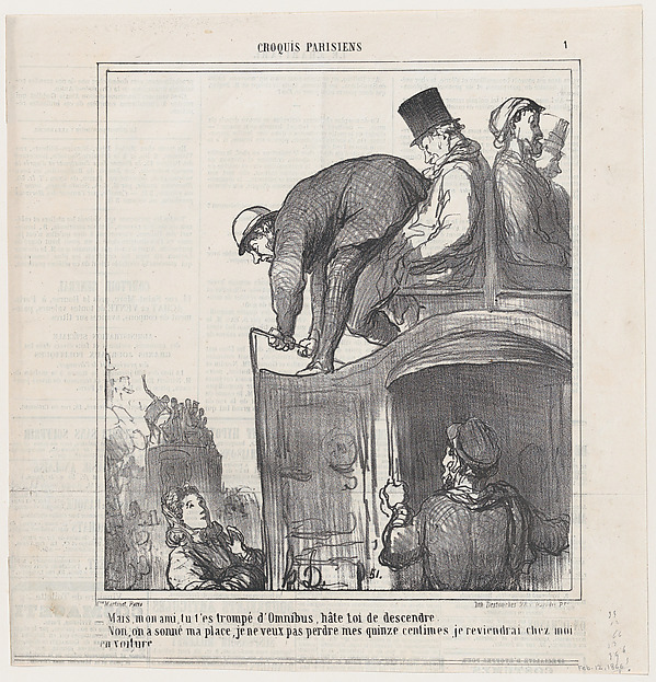My friend, you have taken the wrong bus, get out quickly!, from 'Parisian sketches,' published in Le Charivari, February 12, 1866