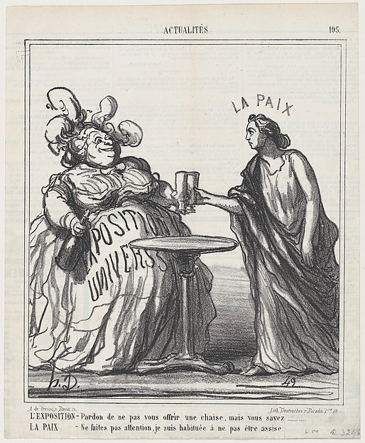 The world fair: Pardon me for not offering you a chair, but you know... Peace: Don't worry, I am not used to being seated, from 'News of the day,' published in Le Charivari, September 16, 1867