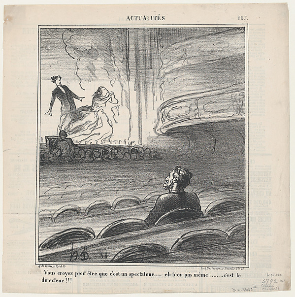 You may suspect that this is a spectator! But you are wrong.... It's the manager of the theater!, from 'News of the day,' published in Le Charivari, July 29, 1868