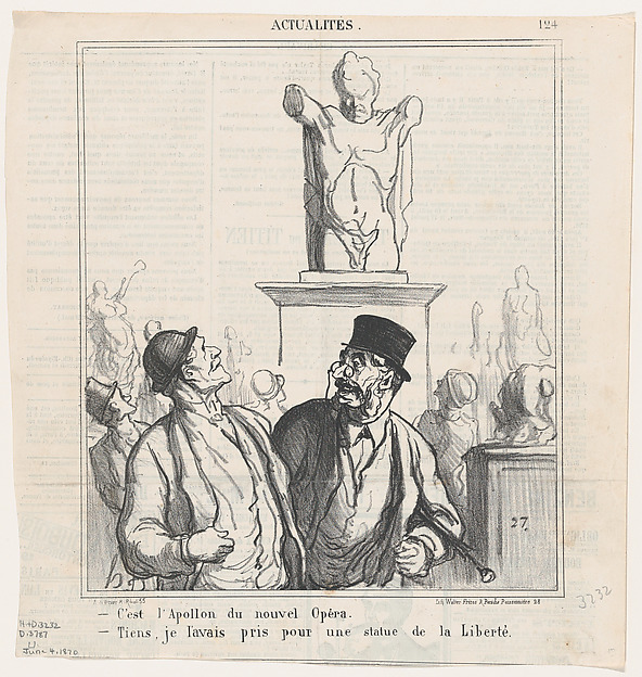 –It's the Apollo of the new opera. –Well, I had taken it for the statue of liberty, from 'News of the day,' published in Le Charivari, June 4, 1870