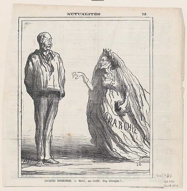 Jacques Bonhomme: Sorry, Madam, but you are really too decrepit!, from 'News of the day,' published in Le Charivari, June 8, 1872