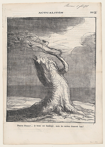 Poor France... the trunk was struck by lightning, but the roots hold fast, from 'News of the day,' published in Le Charivari, February 1, 1871