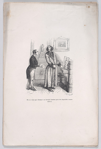 "One does not bother an honest man with trifles like this." from the Little Miseries of Human Life