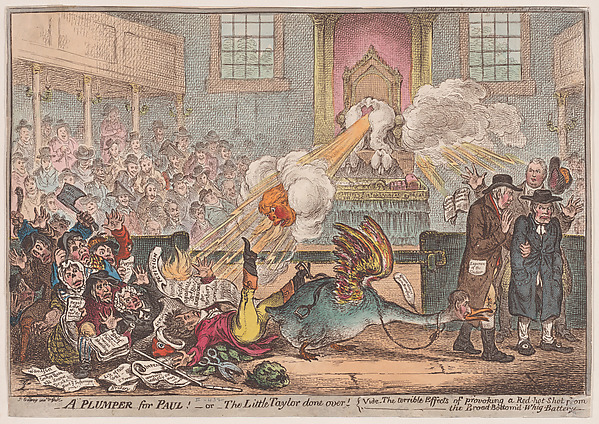A Plumper for Paul!–or–the Little Taylor Done Over; vide–the terrible Effects of provoking a Red-hot Shot from the Broad-Bottom'd-Whig-Battery