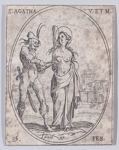 Ste. Agathe, vierge et martyre (St. Agatha, Virgin and Martyr), February 5th, from "Les Images De Tous Les Saincts et Saintes de L'Année" (Images of All of the Saints and Feast Days of the Year)