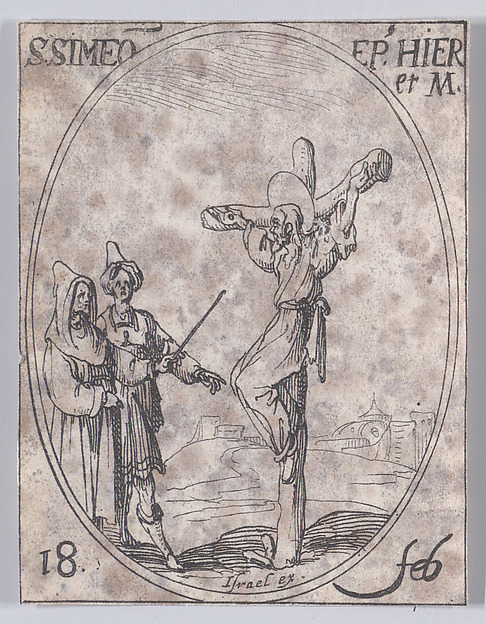 S. Siméon, évêque de Jérusalem, martyr (St. Simeon, Bishop of Jerusalem, Martyr), February 18th, from "Les Images De Tous Les Saincts et Saintes de L'Année" (Images of All of the Saints and Religious Events of the Year) by Jacques Callot