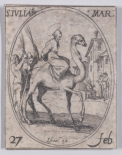 S. Julien, martyr (St. Julian, Martyr), February 27th, from "Les Images De Tous Les Saincts et Saintes de L'Année" (Images of All of the Saints and Religious Events of the Year)