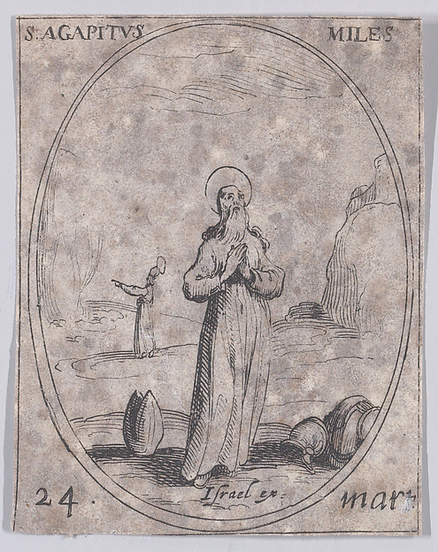 S. Agapit, soldat (St. Agapitus, Soldier), March 24th, from "Les Images De Tous Les Saincts et Saintes de L'Année" (Images of All of the Saints and Religious Events of the Year)