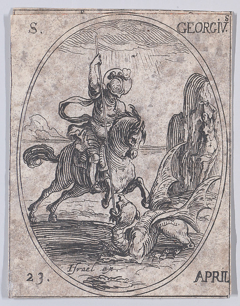 S. Georges (St. George), April 23rd, from "Les Images De Tous Les Saincts et Saintes de L'Année" (Images of All of the Saints and Religious Events of the Year) by Jacques Callot