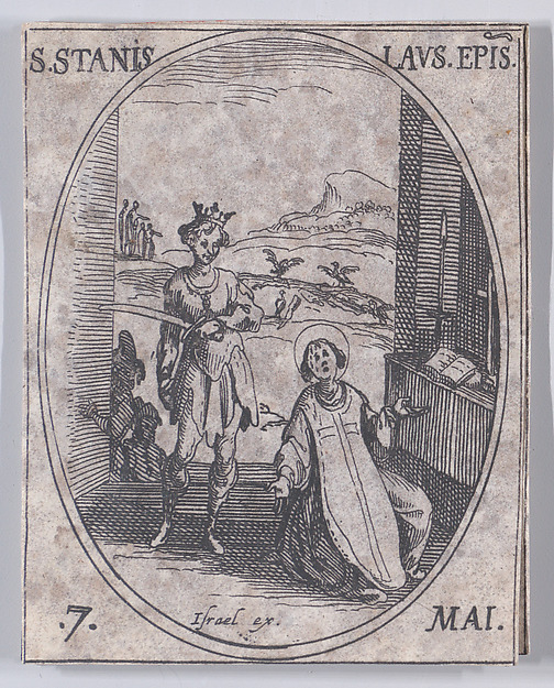 S. Stanislas, évêque (St. Stanislaus, Bishop), May 7th, from "Les Images De Tous Les Saincts et Saintes de L'Année" (Images of All of the Saints and Religious Events of the Year)