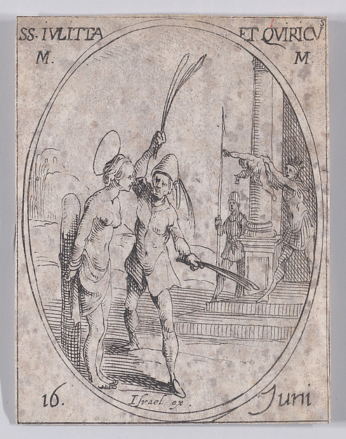 Ste. Juliette et S. Quirie, martyres (St. Julietta and St. Quiricus, Martyrs), June 16th, from "Les Images De Tous Les Saincts et Saintes de L'Année" (Images of All of the Saints and Religious Events of the Year)