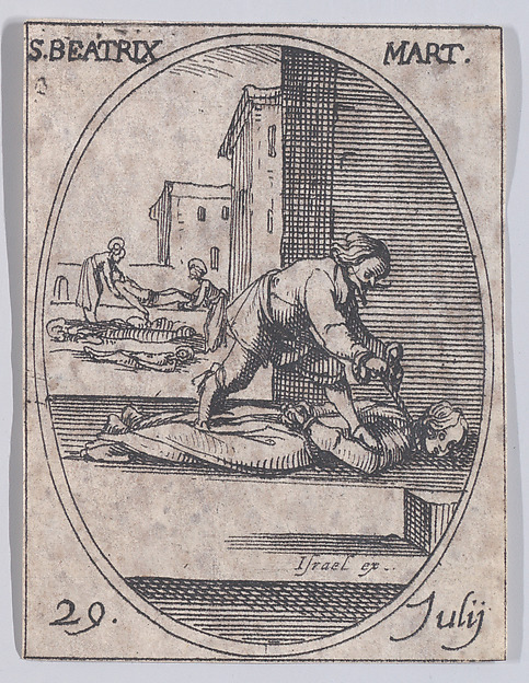 St. Beatrix, Martyr, July 30th, from "Les Images De Tous Les Saincts et Saintes de L'Année" (Images of All of the Saints and Religious Events of the Year)