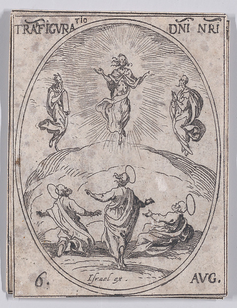 La Transfiguration de Notre-Seigneur (The Transfiguration of Christ), August 6th, from "Les Images De Tous Les Saincts et Saintes de L'Année" (Images of All of the Saints and Religious Events of the Year) by Jacques Callot