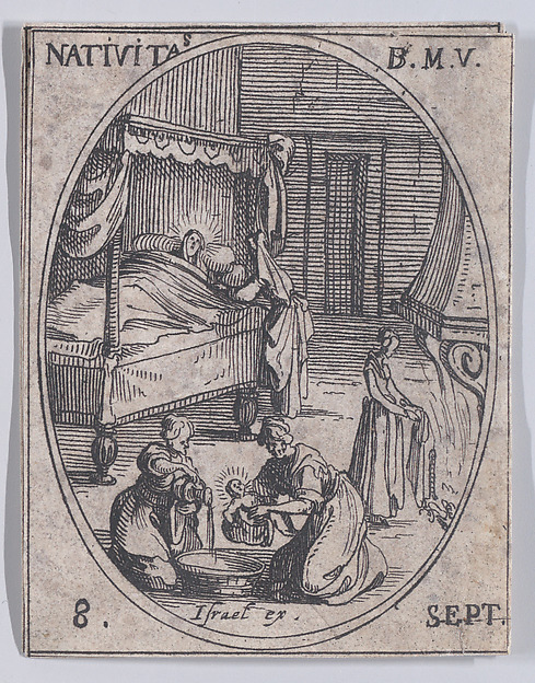 La Nativité de la Sainte Vierge (The Birth of the Virgin), September 8th, from "Les Images De Tous Les Saincts et Saintes de L'Année" (Images of All of the Saints and Religious Events of the Year) by Jacques Callot