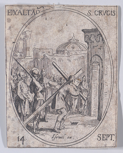 L'Exaltation de la Sainte-Croix (The Exaltation of the Holy Cross), September 14th, from "Les Images De Tous Les Saincts et Saintes de L'Année" (Images of All of the Saints and Religious Events of the Year) by Jacques Callot