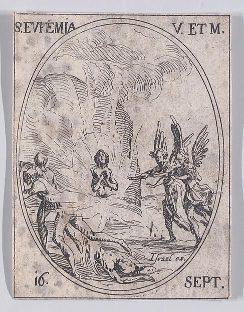 S. Euphémie, vierge et martyre (St. Euphemia, Virgin and Martyr), September 16th, from "Les Images De Tous Les Saincts et Saintes de L'Année" (Images of All of the Saints and Religious Events of the Year)