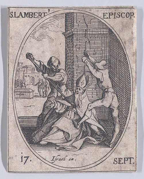 S. Lambert, évêque (St. Lambert, Bishop), September 17th, from "Les Images De Tous Les Saincts et Saintes de L'Année" (Images of All of the Saints and Religious Events of the Year)